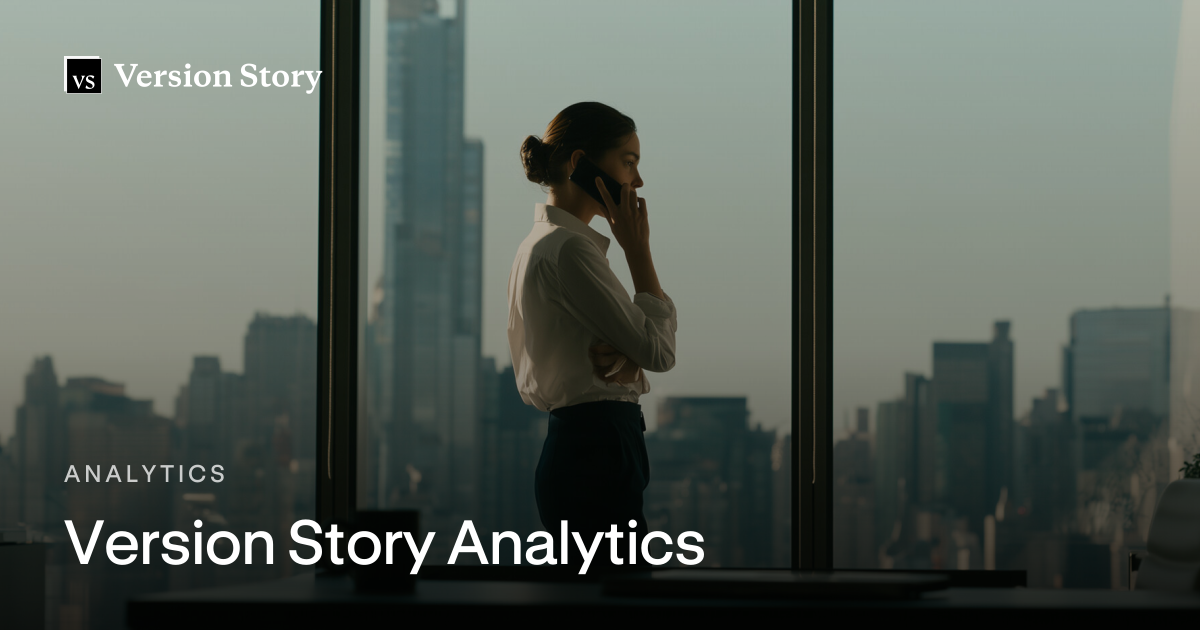 Version Story Analytics | Version Story